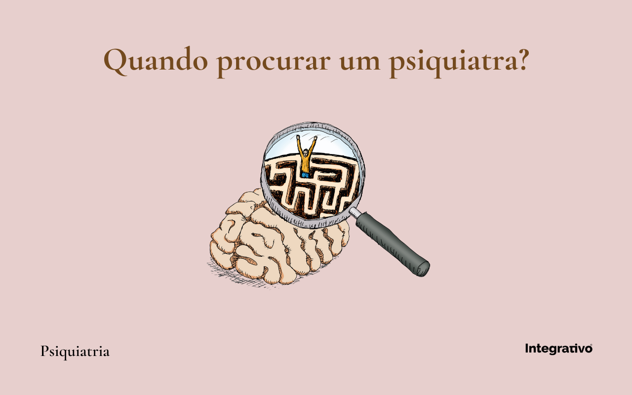 Psiquiatriaquando Procurar Um Psiquiatra Integrativo 4569